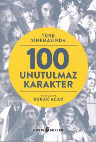 Kurye Kitabevi - Türk Sinemasında 100 Unutulmaz Karakter
