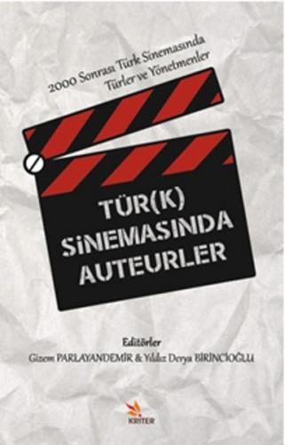 Kurye Kitabevi - Türk Sinemasinda Auteurler 2000 Sonrasi Türk Sinemasi
