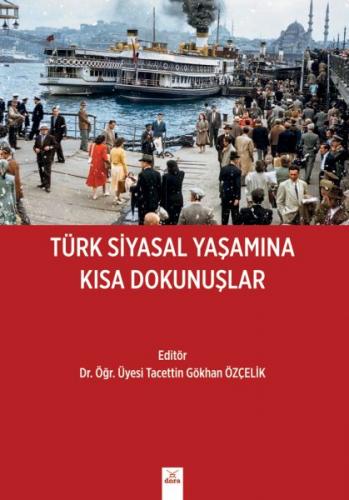 Kurye Kitabevi - Türk Siyasal Yaşamına Kısa Dokunuşlar