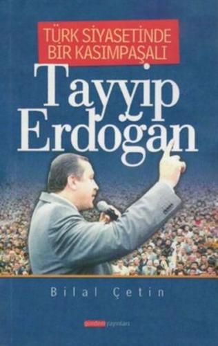 Kurye Kitabevi - Türk Siyasetinde Bir Kasımpaşalı Tayyip Erdoğan