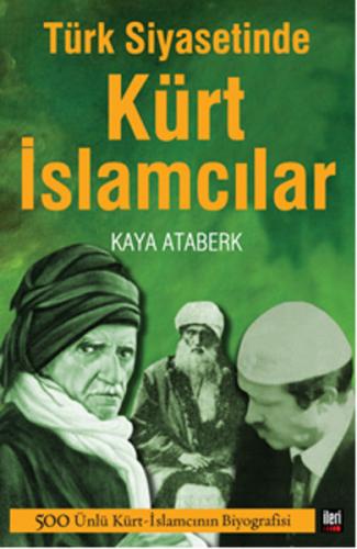 Kurye Kitabevi - Türk Siyasetinde Kürt İslamcılar