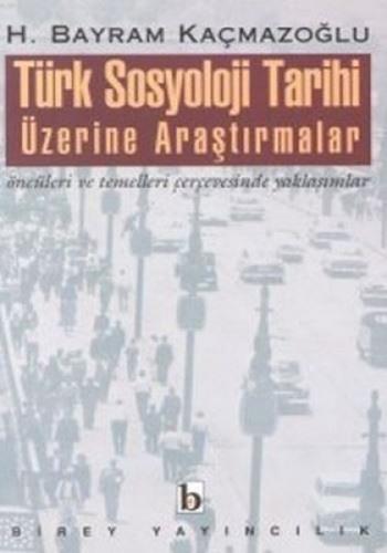 Kurye Kitabevi - Türk Sosyoloji Tarihi Üzerine Araştırmalar Öncüleri v