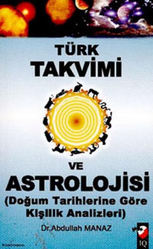Kurye Kitabevi - Türk Takvimi ve Astrolojisi Doğum Tarihine Göre kişil