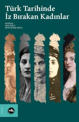 Kurye Kitabevi - Türk Tarihinde İz Bırakan Kadınlar