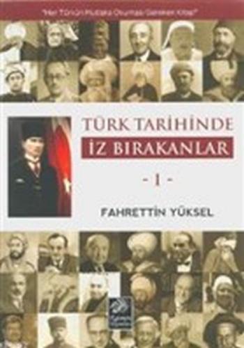 Kurye Kitabevi - Türk Tarihinde İz Bırakanlar 1
