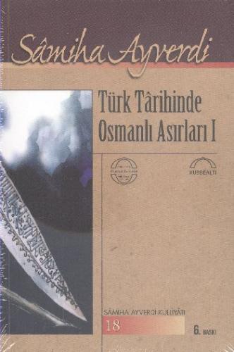 Kurye Kitabevi - Türk Tarihinde Osmanlı Asırları-2 Cilt Takım
