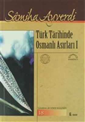 Kurye Kitabevi - Türk Tarihinde Osmanlı Asırları 2 Cilt