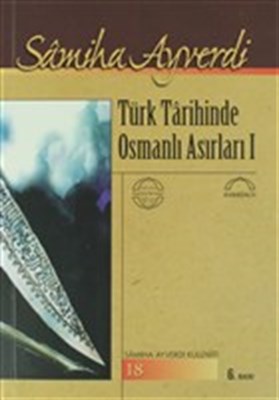 Türk Tarihinde Osmanlı Asırları (2 Cilt) - Münzevi Kitabevi