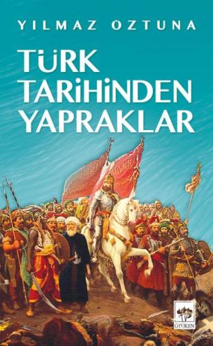 Kurye Kitabevi - Türk Tarihinden Yapraklar
