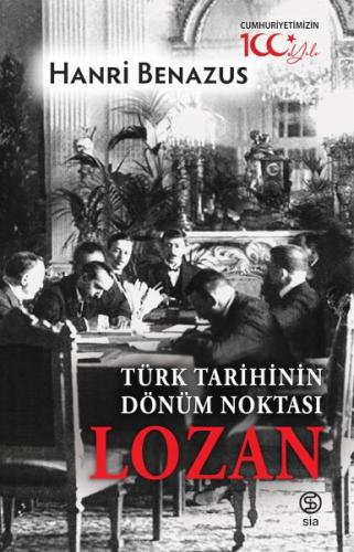 Kurye Kitabevi - Türk Tarihinin Dönüm Noktası Lozan