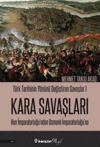 Kurye Kitabevi - Türk Tarihinin Yönünü Değiştiren Savaşlar 1 Kara Sava