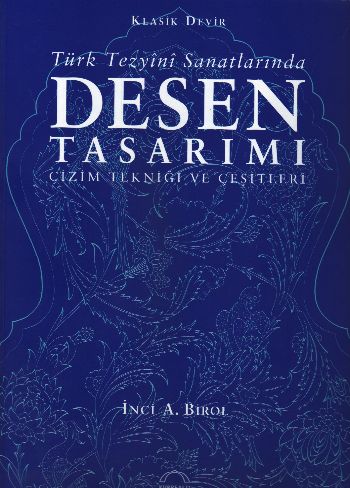 Kurye Kitabevi - Türk Tezyini Sanatlarında Desen Tasarımı Çizim Tekniğ