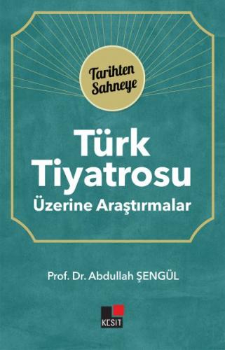 Kurye Kitabevi - Türk Tiyatrosu Üzerine Araştırmalar