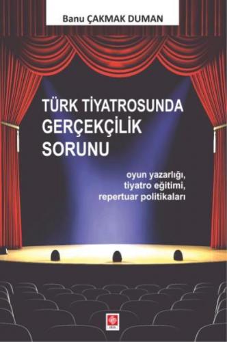 Kurye Kitabevi - Türk Tiyatrosunda Gerçekçilik Sorunu