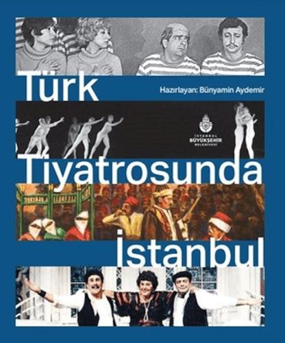 Kurye Kitabevi - Türk Tiyatrosunda İstanbul