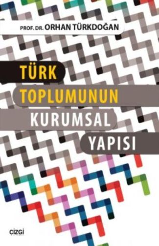 Kurye Kitabevi - Türk Toplumunun Kurumsal Yapısı