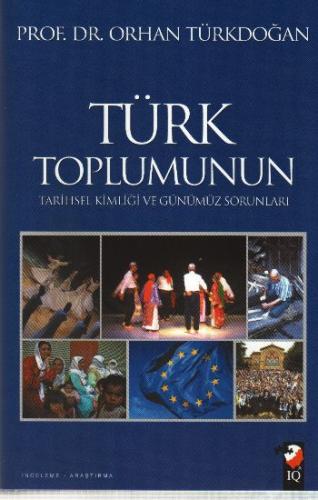 Kurye Kitabevi - Türk Toplumunun Tarihsel Kimliği ve Günümüz Sorunları