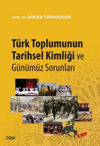 Kurye Kitabevi - Türk Toplumunun Tarihsel Kimliği ve Günümüz Sorunları