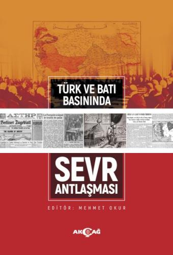 Kurye Kitabevi - Türk ve Batı Basınında Sevr Antlaşması