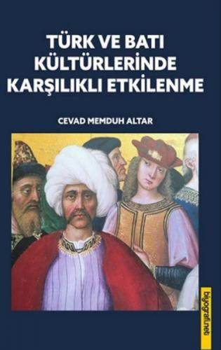 Kurye Kitabevi - Türk ve Batı Kültürlerinde Karşılıklı Etkilenme