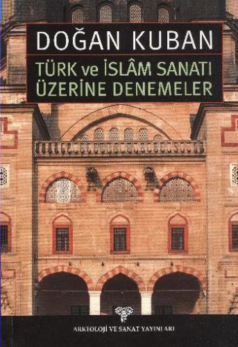 Kurye Kitabevi - Türk ve İslam Sanatı Üzerine Denemeler