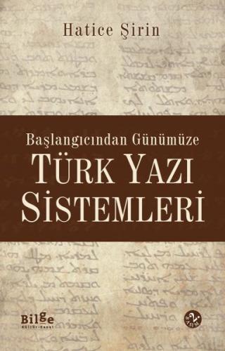 Kurye Kitabevi - Başlangıçtan Günümüze Türk Yazı Sistemleri