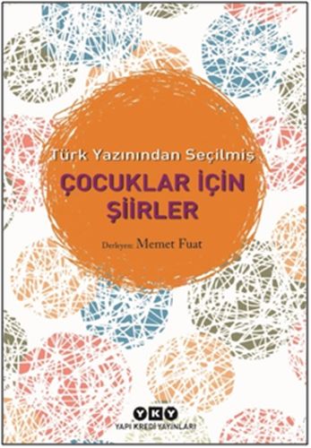 Kurye Kitabevi - Türk Yazınından Seçilmiş Çocuklar İçin Şiirler