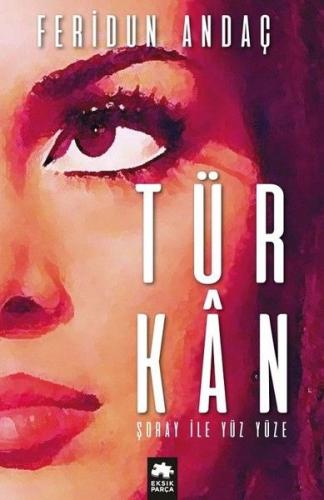 Kurye Kitabevi - Türkan Şoray ile Yüz Yüze (Ciltli)