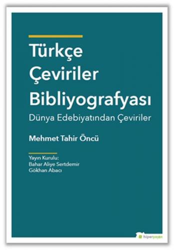 Kurye Kitabevi - Türkçe Çeviriler Bibliyografyası Dünya Edebiyatından 