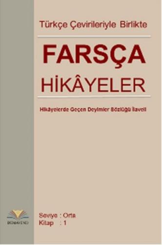 Kurye Kitabevi - Türkçe Çevirileriyle Birlikte Farsça Hikayeler