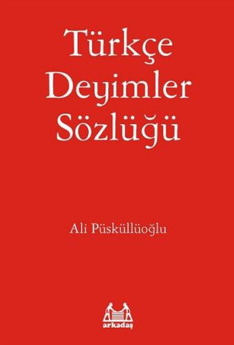 Kurye Kitabevi - Arkadaş Türkçe Deyimler Sözlüğü