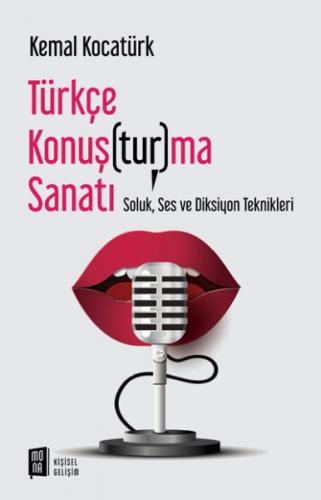 Kurye Kitabevi - Türkçe Konuş tur ma Sanatı Soluk, Ses ve Diksiyon Tek