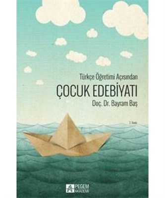 Kurye Kitabevi - Türkçe Öğretimi Açısından Çocuk Edebiyatı