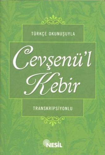 Kurye Kitabevi - Türkçe Okunuşuyla Cevşenü'l Kebir Transkripsiyonlu K.