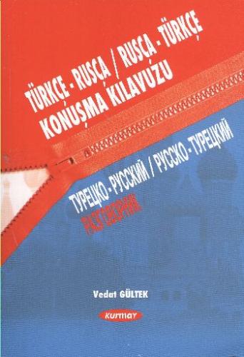 Kurye Kitabevi - Türkçe-Rusça / Rusça-Türkçe Konuşma Kılavuzu