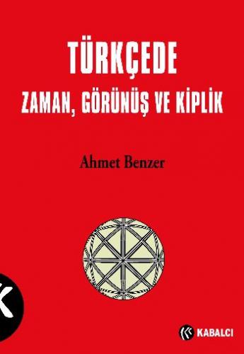 Kurye Kitabevi - Türkçede Zaman Görünüş ve Kiplik