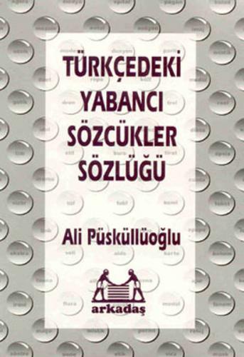 Kurye Kitabevi - Türkçedeki Yabancı Sözcükler Sözlüğü