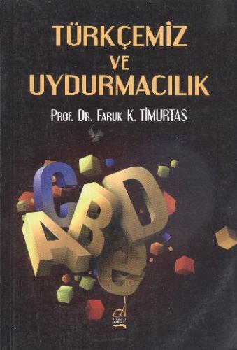 Kurye Kitabevi - Türkçemiz ve Uydurmacılık