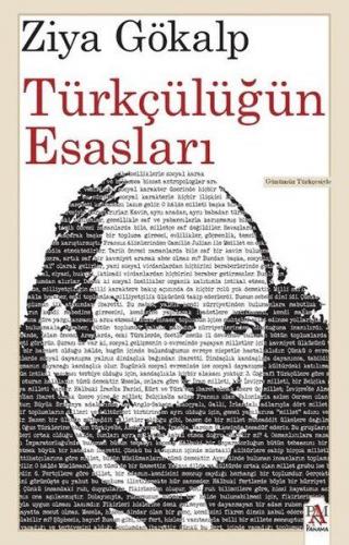 Kurye Kitabevi - Türkçülüğün Esasları Günümüz Türkçesiyle