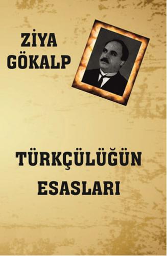 Kurye Kitabevi - Türkçülügün Esaslari