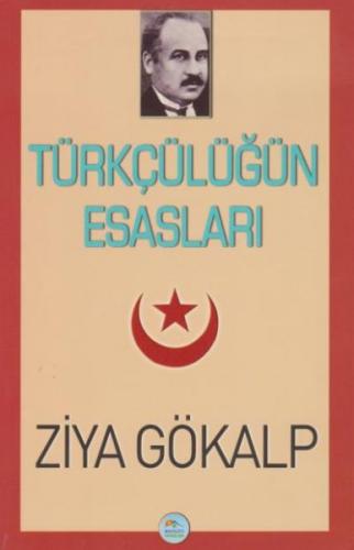Türkçülüğün Esasları - Münzevi Kitabevi