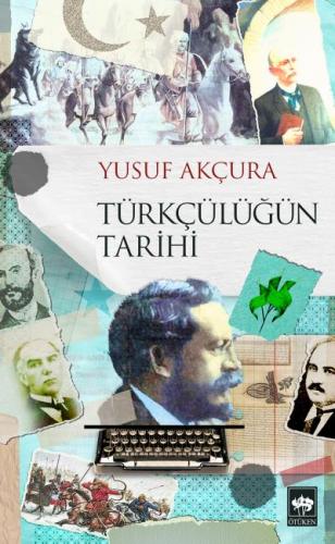 Kurye Kitabevi - Türkçülüğün Tarihi