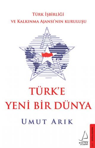 Kurye Kitabevi - Türk'e Yeni Bir Dünya Türk İşbirliği ve Kalkınma Ajan