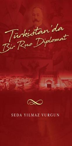 Kurye Kitabevi - Türkistanda Bir Rus Diplomat