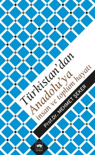 Kurye Kitabevi - Türkistan'dan Anadolu'ya İnsan ve Toplum Hayatı