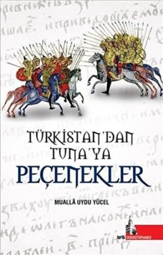 Kurye Kitabevi - Türkistan'dan Tuna'ya Peçenekle