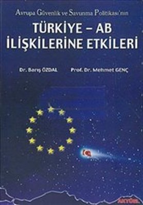 Kurye Kitabevi - Avrupa Güvenlik ve Savunma Politikası nın Türkiye-AB 