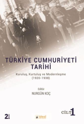Kurye Kitabevi - Türkiye Cumhuriyeti Tarihi Kurtuluş Kuruluş ve Modern