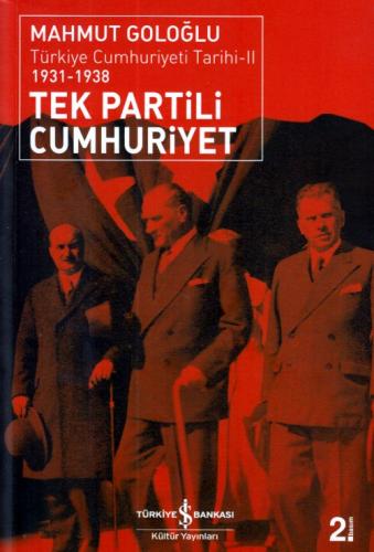Kurye Kitabevi - Türkiye Cumhuriyeti Tarihi-2: Tek Partili Cumhuriyet 