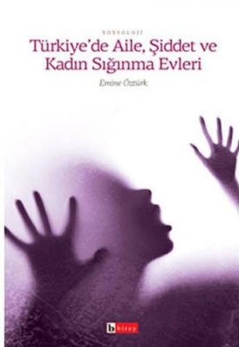 Kurye Kitabevi - Türkiye’de Aile, Şiddet ve Kadın Sığınma Evleri